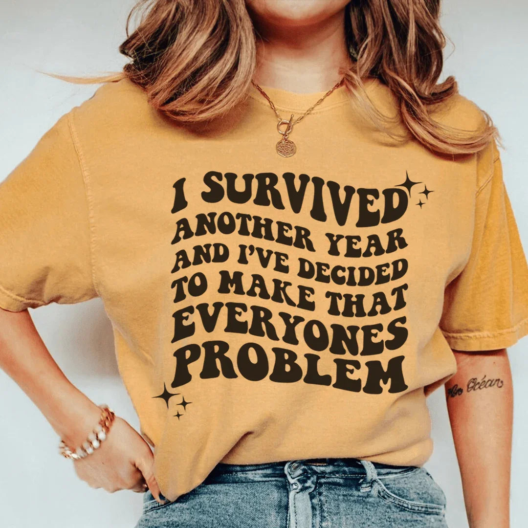 Sobreviví otro año Tee