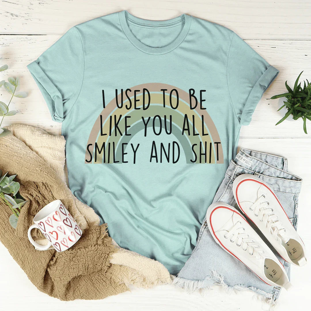 Yo solía ser como todos ustedes Tee