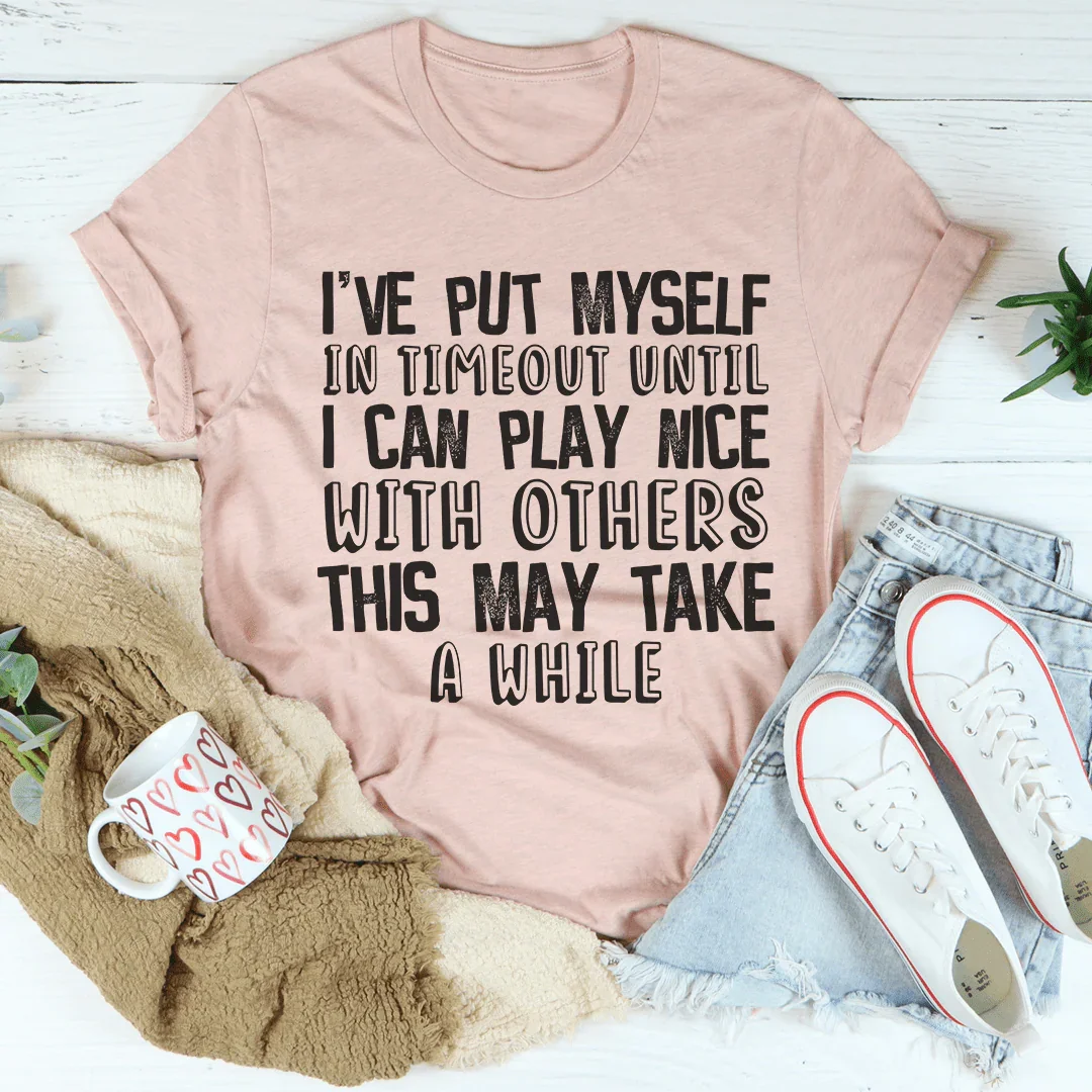 I've Put Myself In Timeout Tee - Korvel