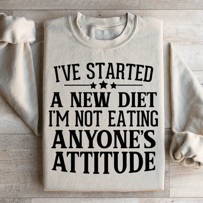 Empecé una nueva dieta. No como la sudadera con actitud de nadie.