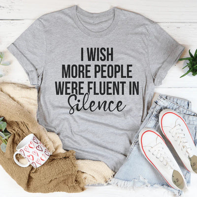Me gustaría que más personas fueran fluidas en silencio camiseta