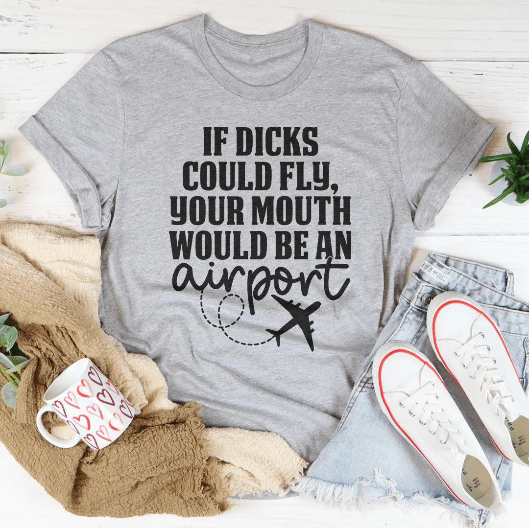 Si D* pudiera volar, tu boca sería una camiseta de aeropuerto