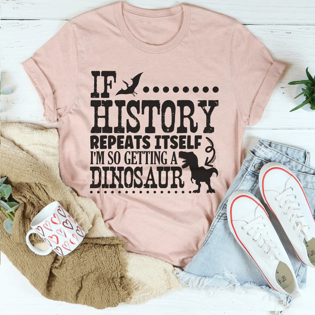 Si la historia se repite, me compraré una camiseta de dinosaurio