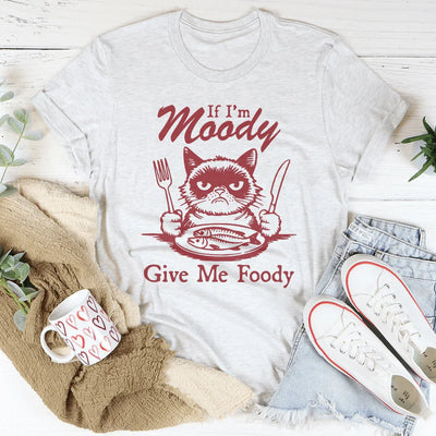 Si estoy de mal humor, dame una camiseta con comida