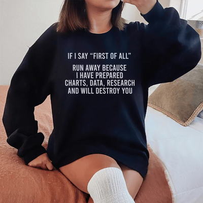 Sudadera Si digo primero huye
