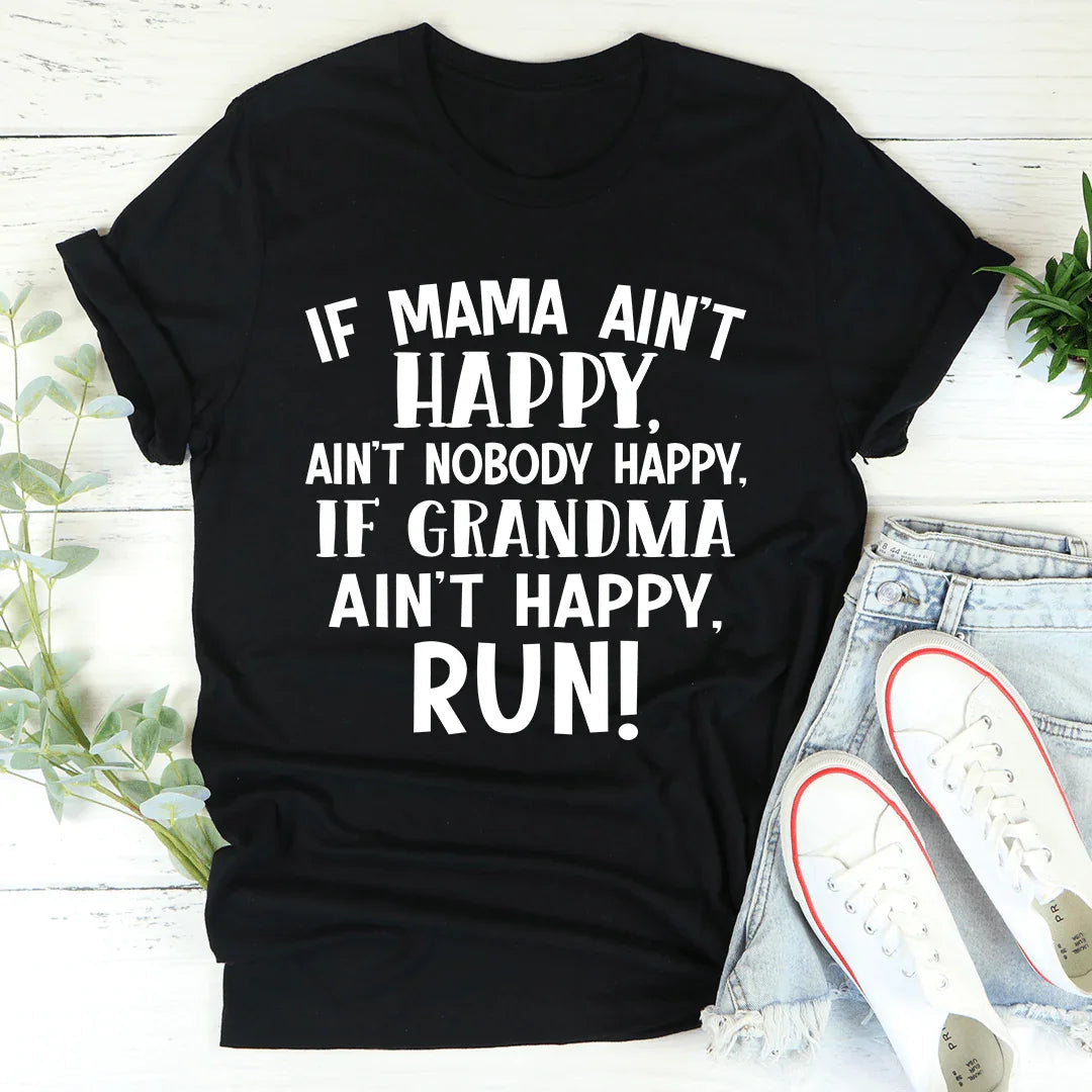 If Mama Ain't Happy Tee - Korvel
