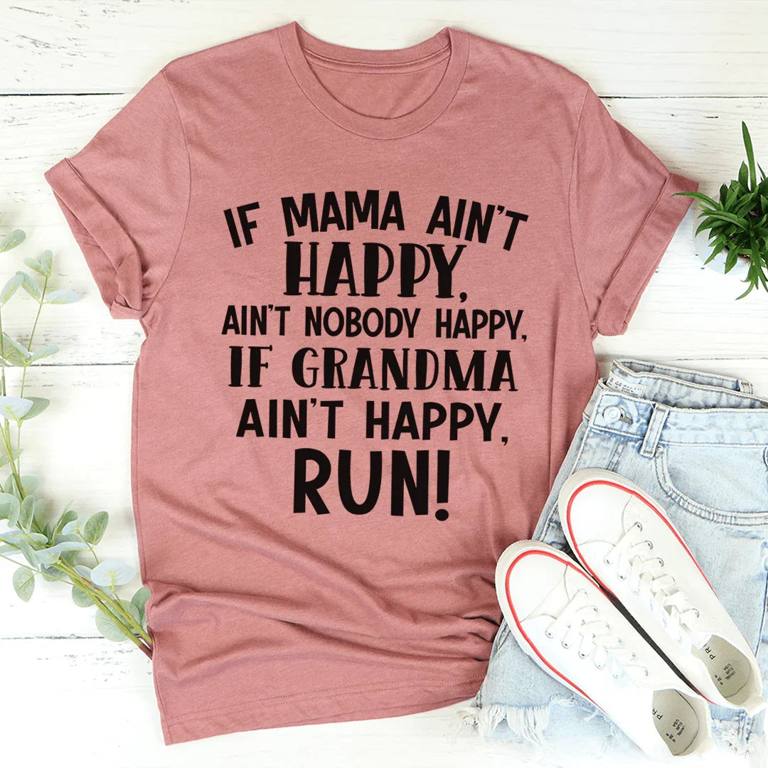 If Mama Ain't Happy Tee - Korvel