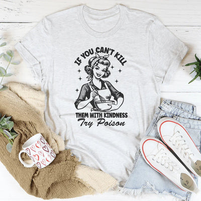 Si no puedes matarlos con amabilidad, prueba Poison Tee