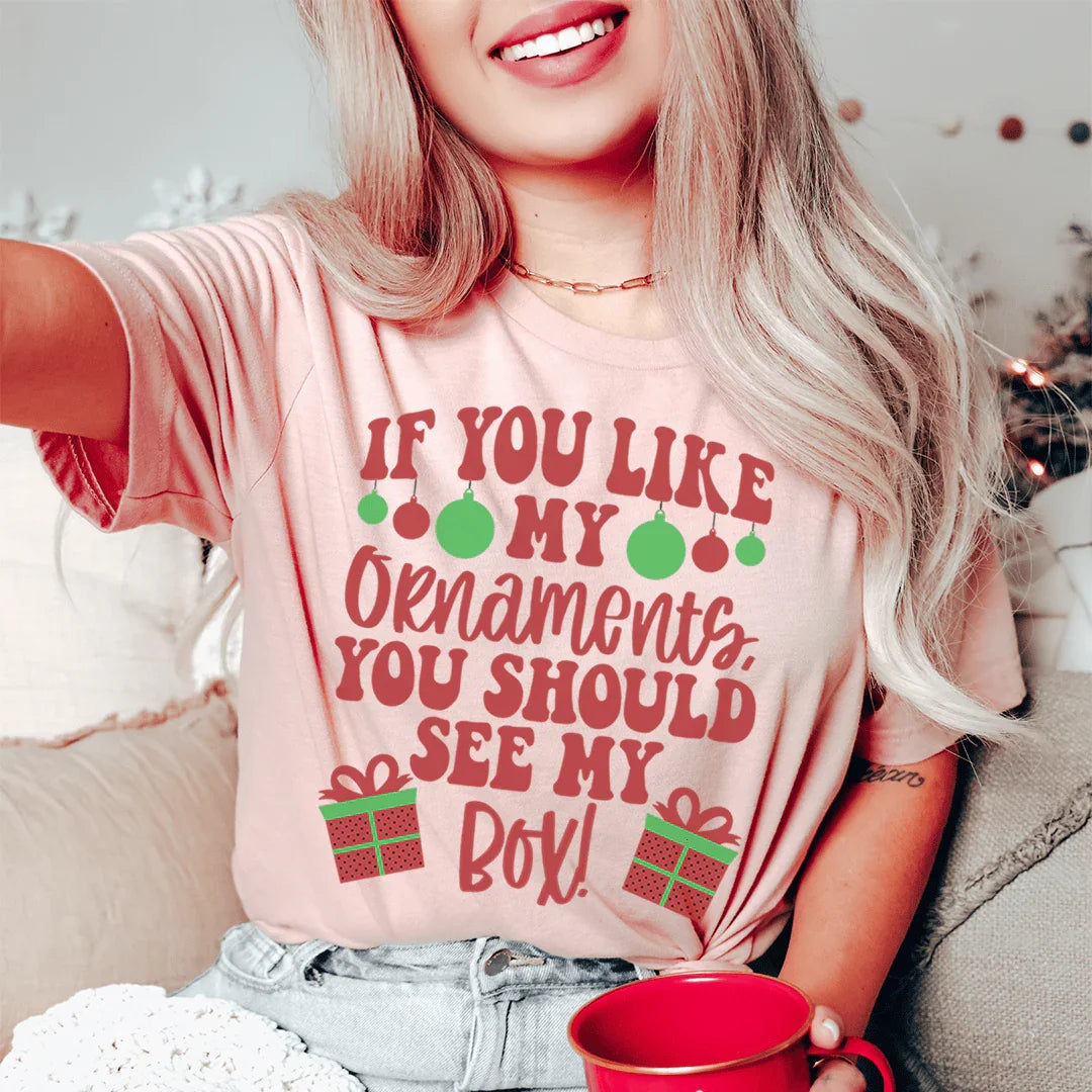 Si te gustan mis adornos deberías ver mi Box Tee