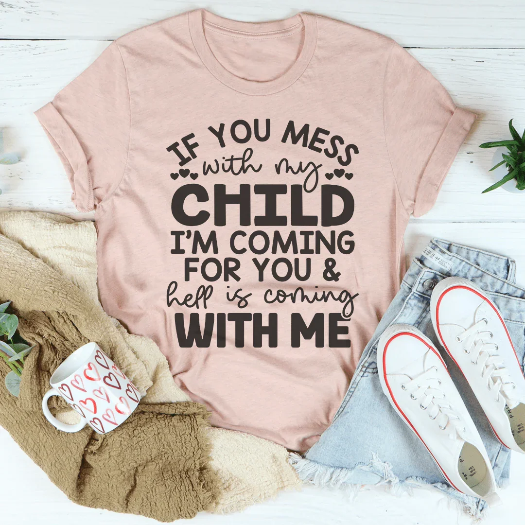 Si te metes con mi hijo