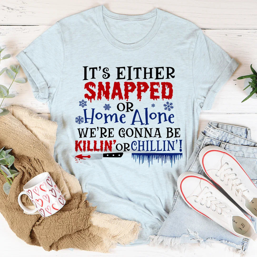 Camiseta navideña "Vamos a matar o relajarnos"