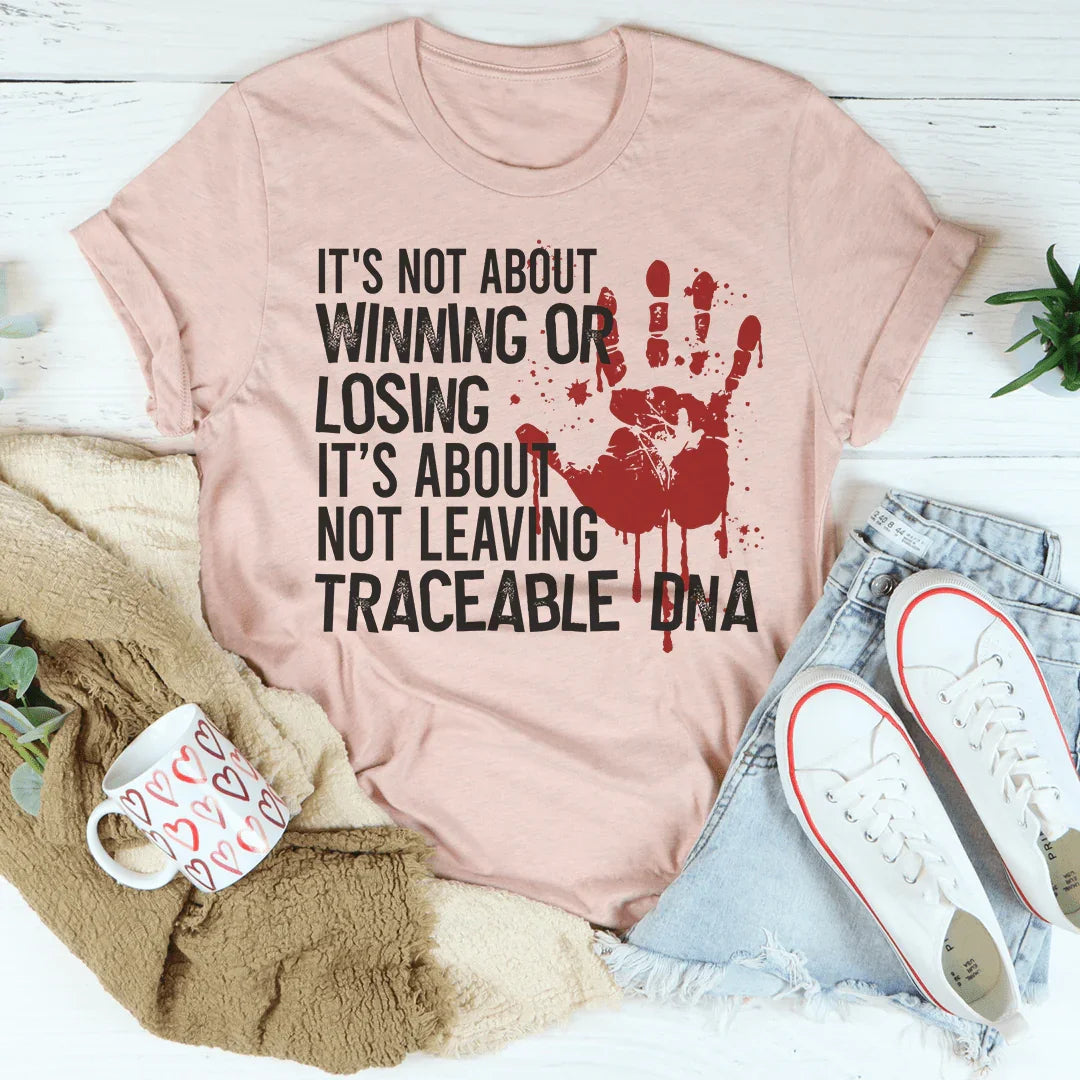 T-shirt Ce N'est Pas Une Question de Gagner ou de Perdre