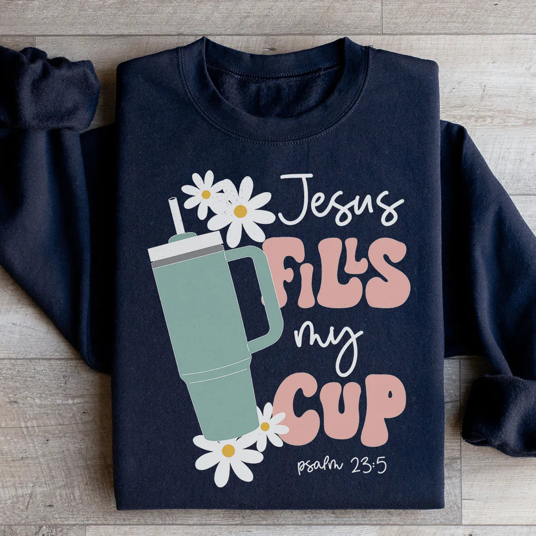 Le Sweatshirt Jésus Remplit Ma Tasse Psaume 23:5