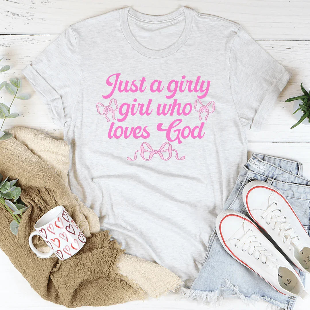 Camiseta "Solo una chica femenina que ama a Dios"