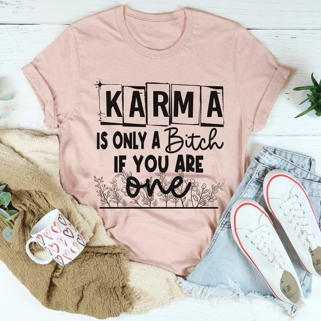El karma solo es AB si eres uno Tee