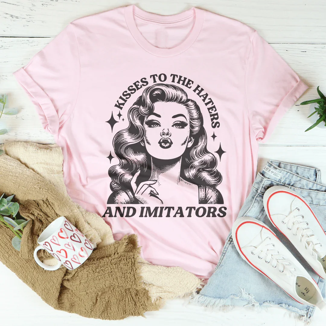 Besos a los que odian e imitan camiseta