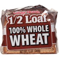 Village Hearth 100% Whole Wheat Bread - Half Loaf