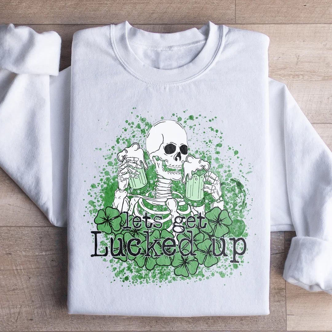 Sweatshirt Skull "Let's Get Lucked Up"