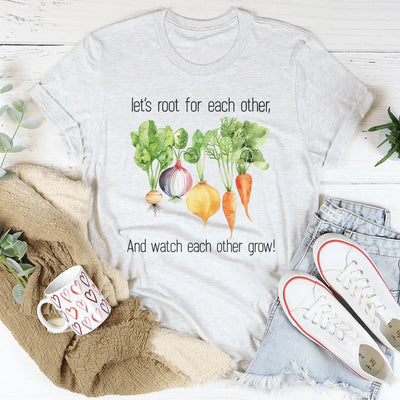 Let's Root For Each Other Tee