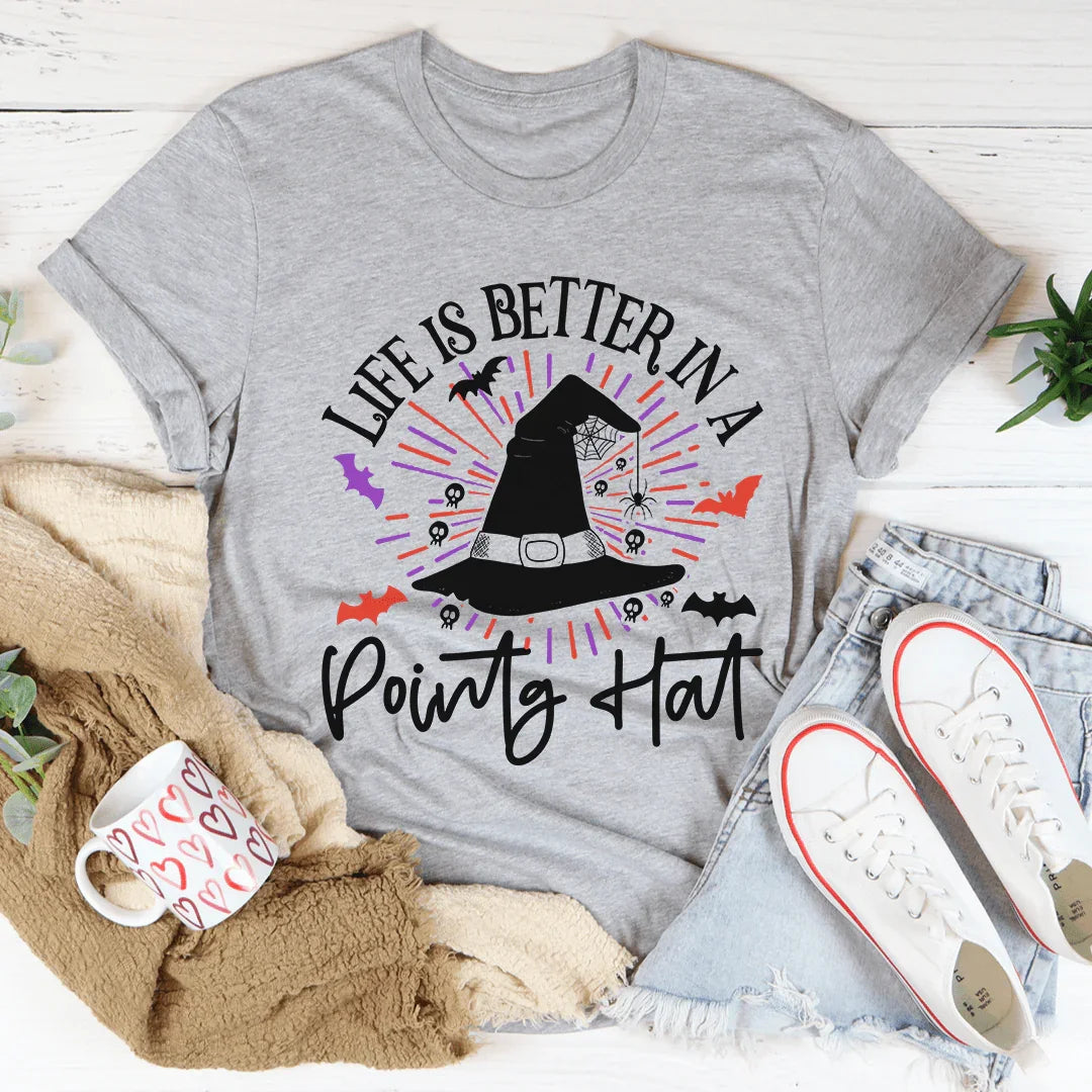 Life Is Better In A Pointy Hat Tee - Korvel