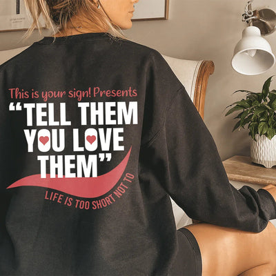 Life Is Too Short Sweatshirt - Korvel