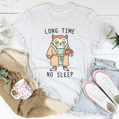 Camiseta "Hace mucho tiempo que no duermo"