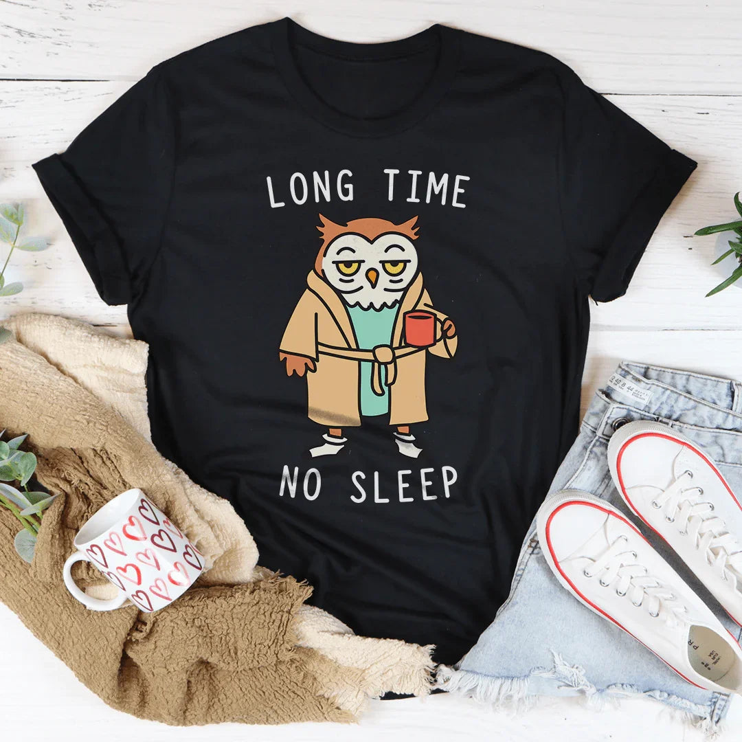 Camiseta "Hace mucho tiempo que no duermo"