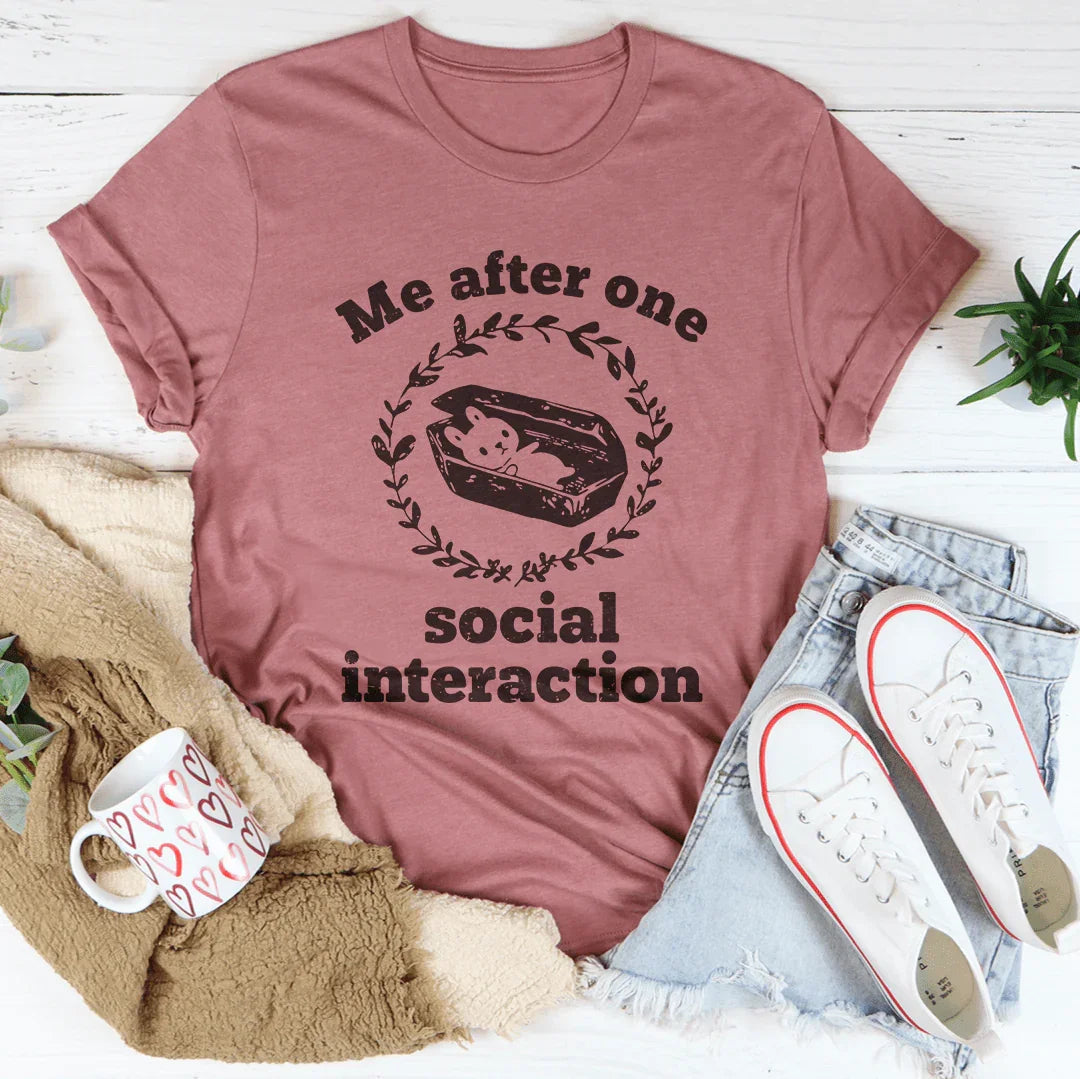 Camiseta "Yo Después de Una Interacción Social"