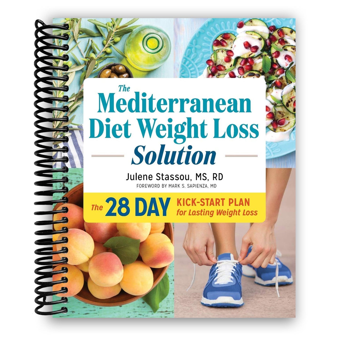 The Mediterranean Diet Weight Loss Solution: The 28-Day Kickstart Plan for Lasting Weight Loss (Spiral Bound) - Korvel