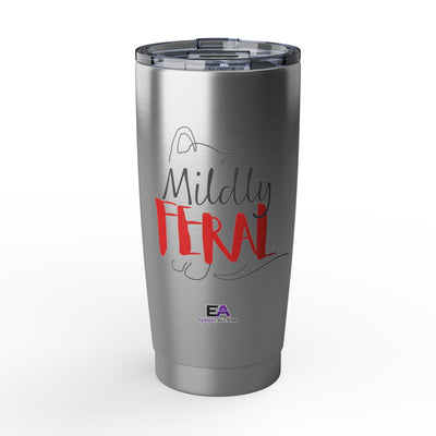 Mildly Feral 20oz Tumbler — Stylish and Functional
