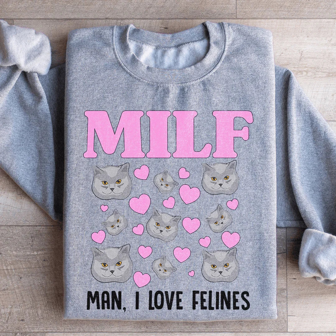 Sudadera MILF Man I Love Felines