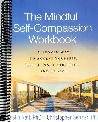Unlock Your Inner Strength: The Mindful Self-Compassion Workbook (Spiral Bound) - Korvel