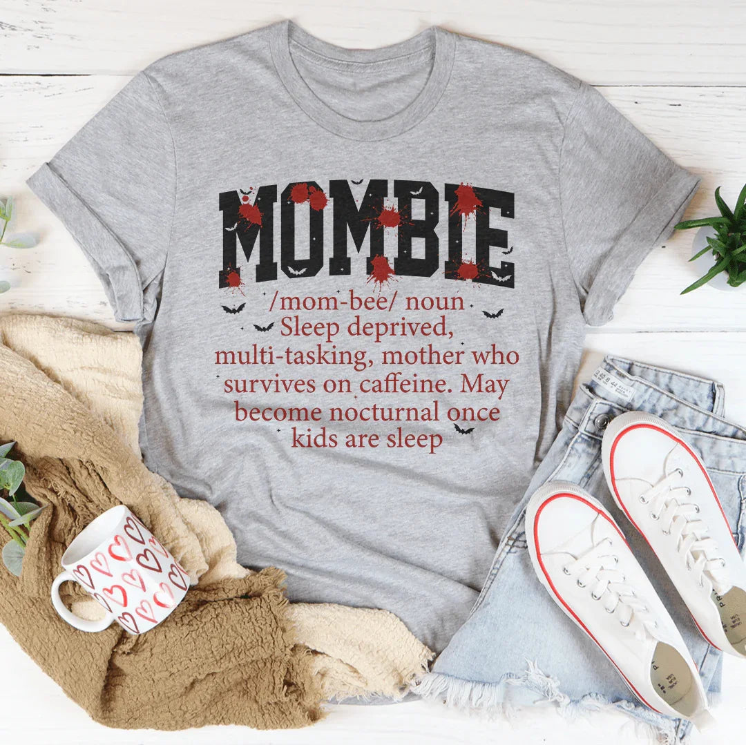 Mombie Noun Definition T-Shirt