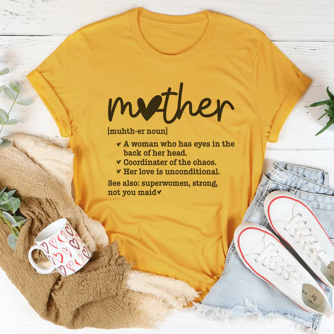 Mother Definition T-Shirt