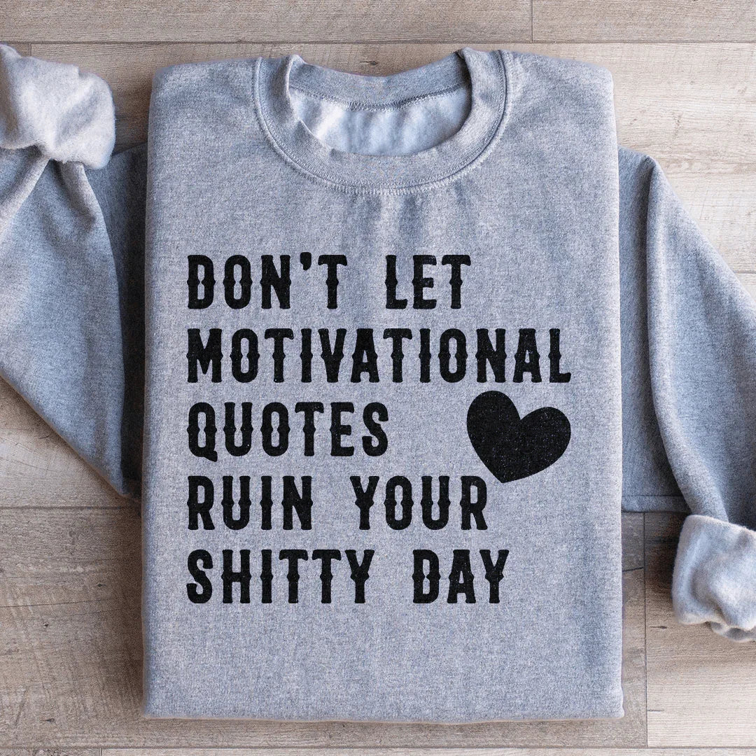 Sudadera con frases motivacionales