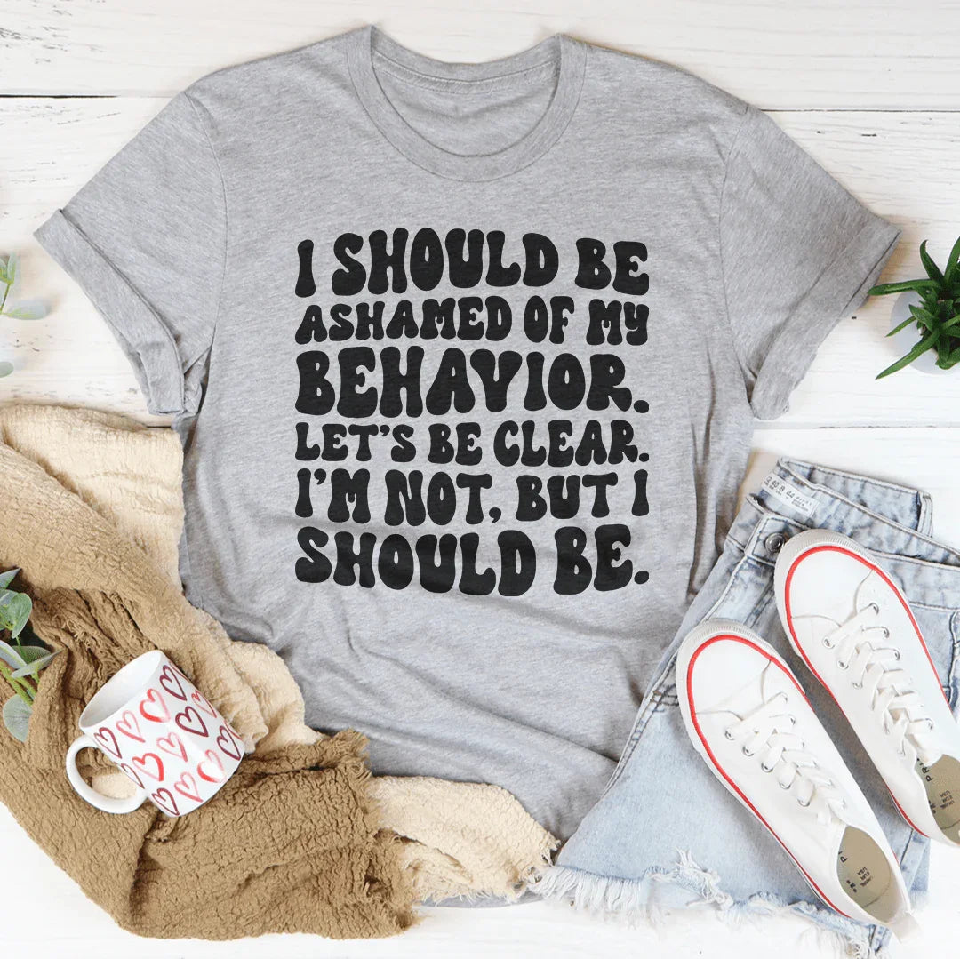 My Behavior Tee - Premium Cotton T-Shirt - Korvel