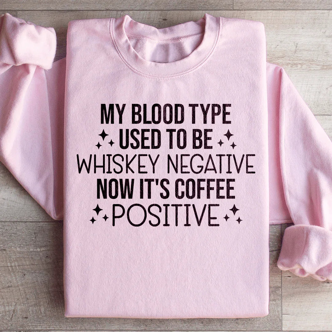 Coffee Positive Sweatshirt