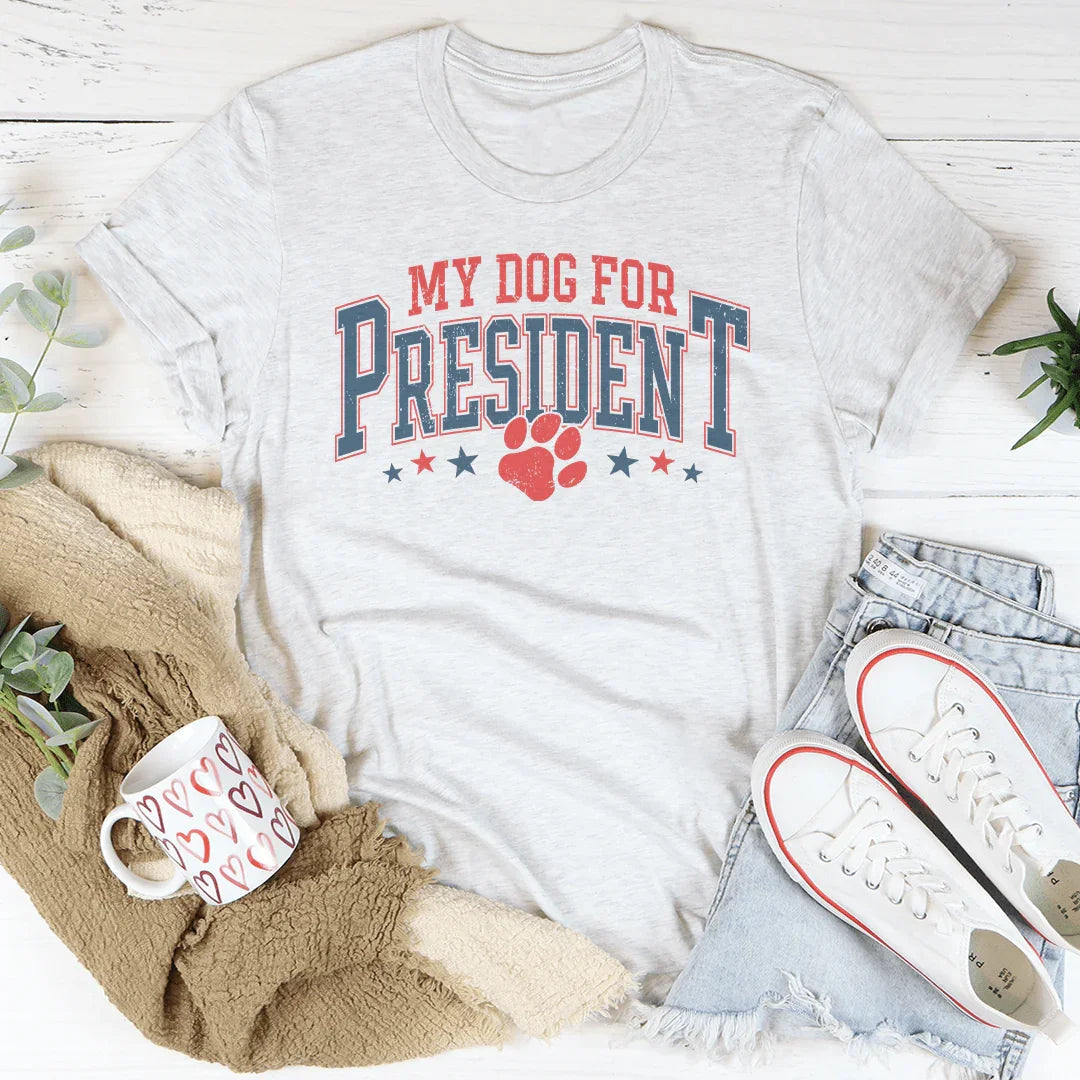 Mon Chien Pour Président T-Shirt