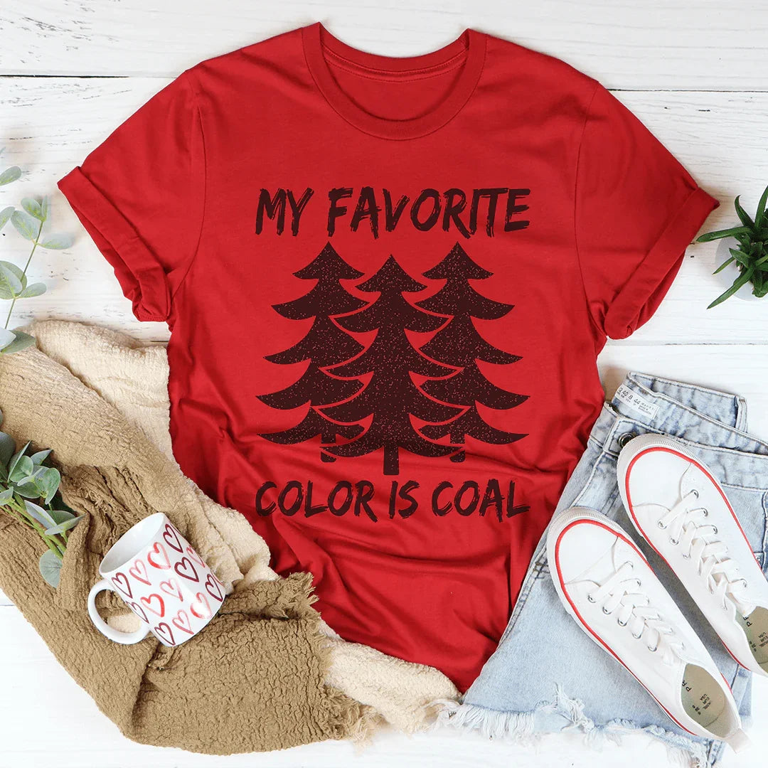 My Favorite Color Is Coal T-Shirt