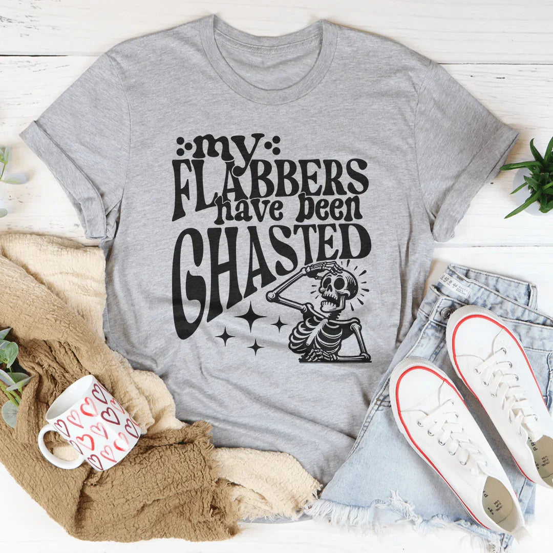 Camiseta My Flabbers Have Been Ghasted
