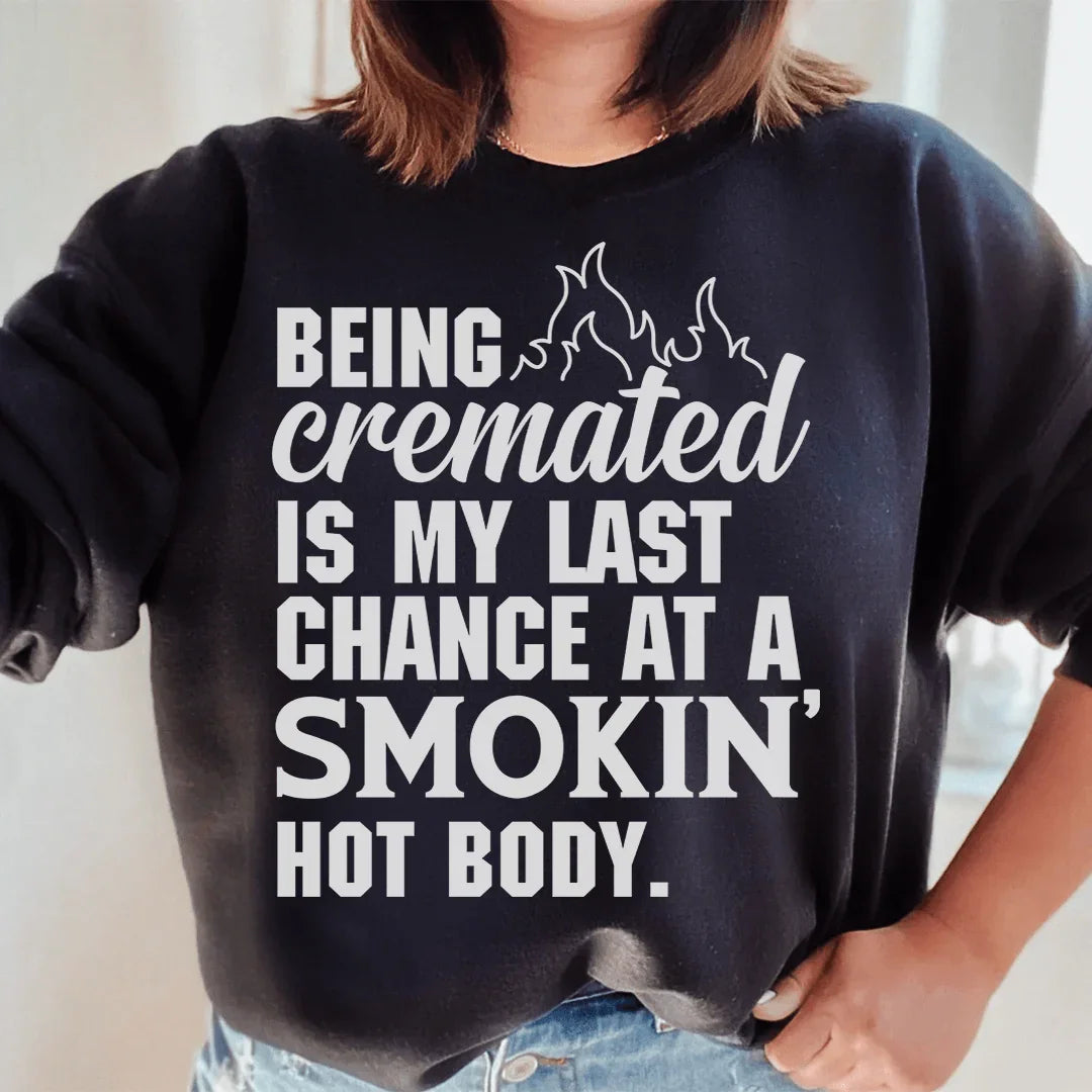 My Last Chance Premium Sweatshirt