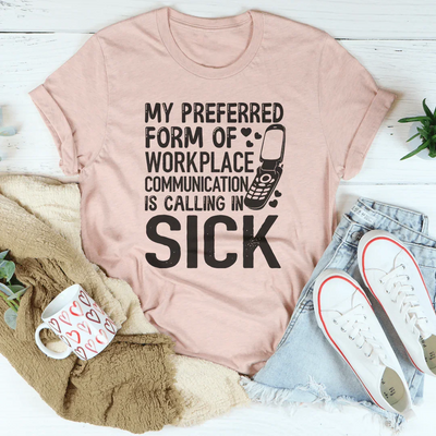 Mi forma preferida de comunicación en el trabajo Tee
