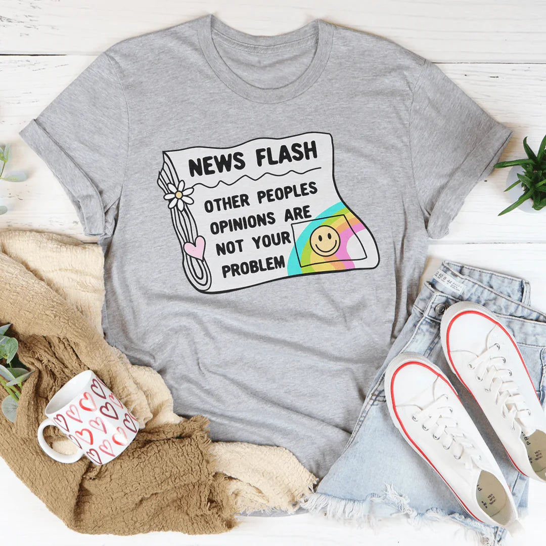 Noticia: La Opinión de Otras Personas No Es Tu Problema Camiseta