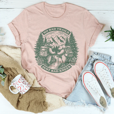 Camiseta "No hay malos senderos, solo malas rodillas"