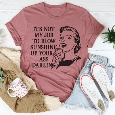 Not My Job Tee - Premium Comfort T-Shirt