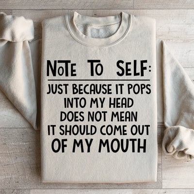 Note To Self Sweatshirt