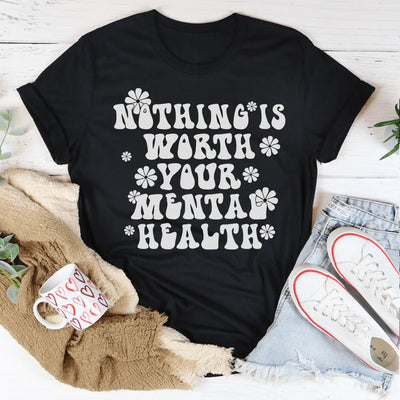 Nada vale tu salud mental Tee
