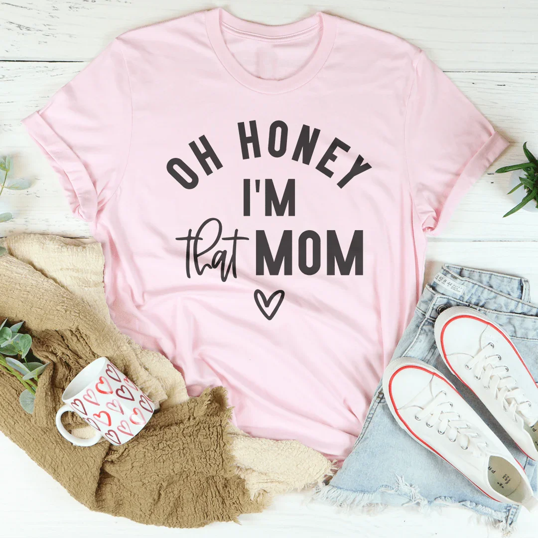 Oh cariño, soy esa mamá