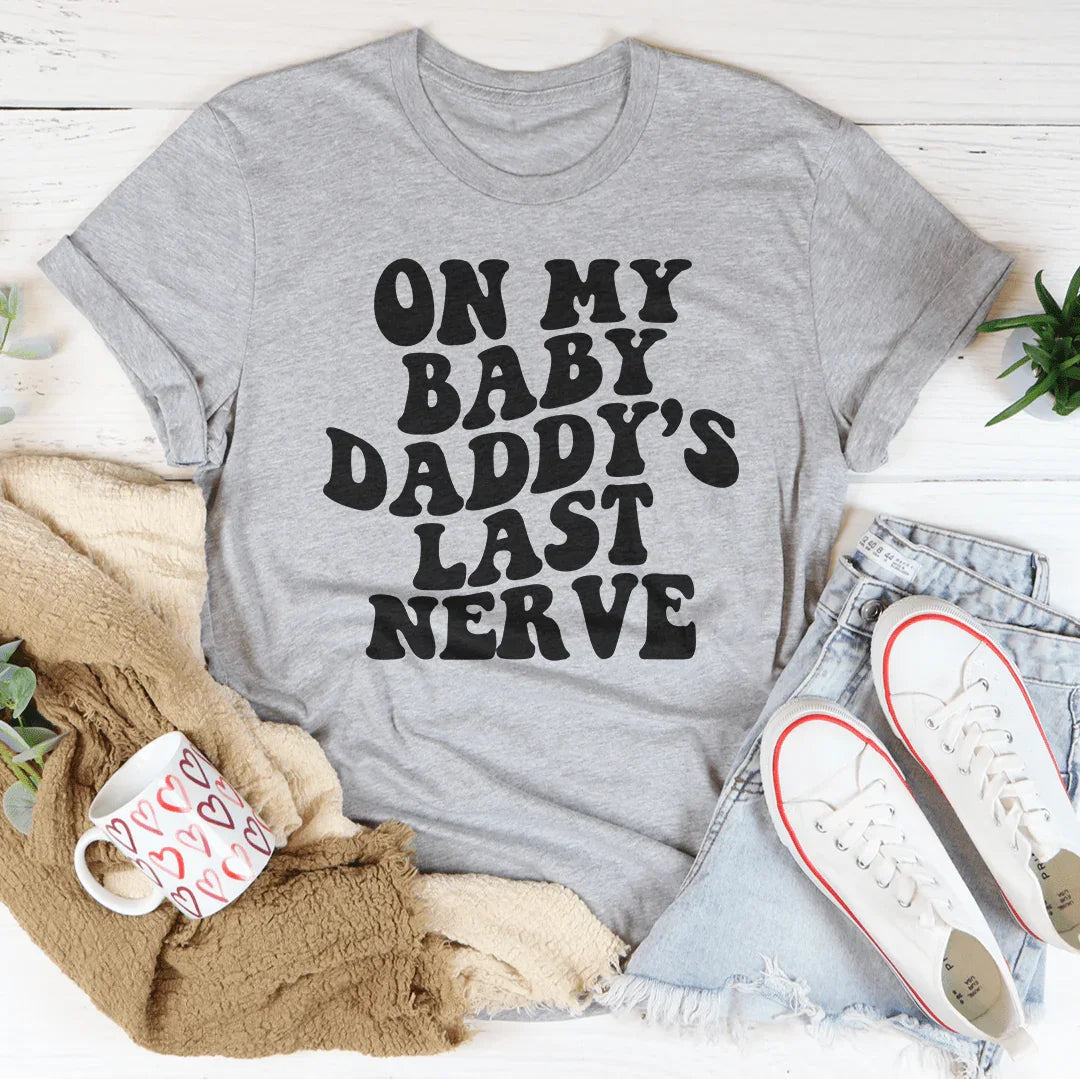 Camiseta con el último nervio de mi papá