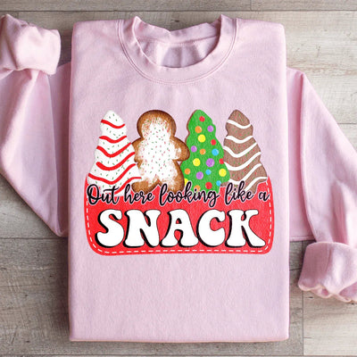 Out Here Looking Like A Snack Christmas Sweatshirt